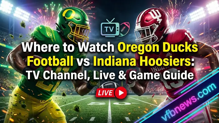 Where to Watch Oregon Ducks Football vs Indiana Hoosiers Football